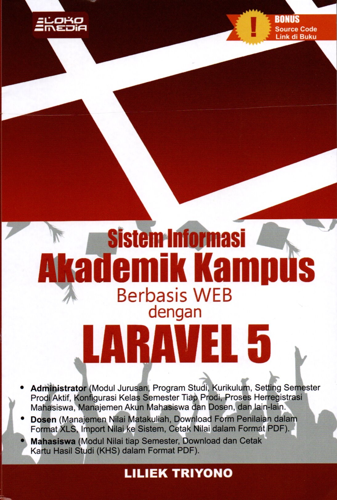 Sistem Informasi Akademik Kampus Berbasis Web dengan Laravel 5