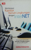 Membangun Kantor Ramah Lingkungan Dan Internet