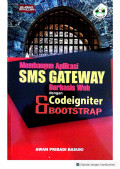 Membangun Aplikasi SMS Gateway Berbasis Web dengan Codeignitr & Bootstrap
