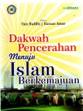 Dakwah Pencerahan Menuju Islam Berkemanusiaan